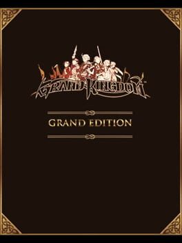 Grand Kingdom: Grand Edition